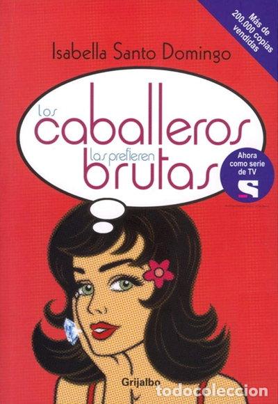 Libros: Los caballeros las prefieren brutas- 9789802936205