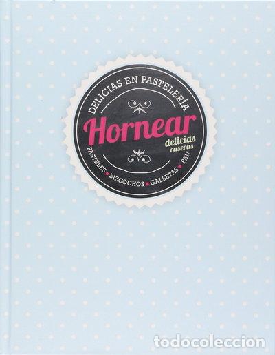 Libros: Hornear delicias caseras- 9789461446619