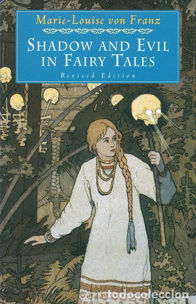 Livres: Shadow and Evil in Fairy Tales- 9780877739746