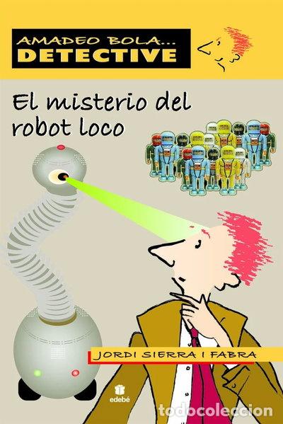 Libros: El misterio del robot loco- 9788423696079