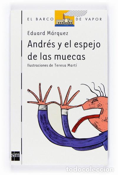 Libri di seconda mano: Andr&eacute;s y el espejo de las muecas- 9788467524109