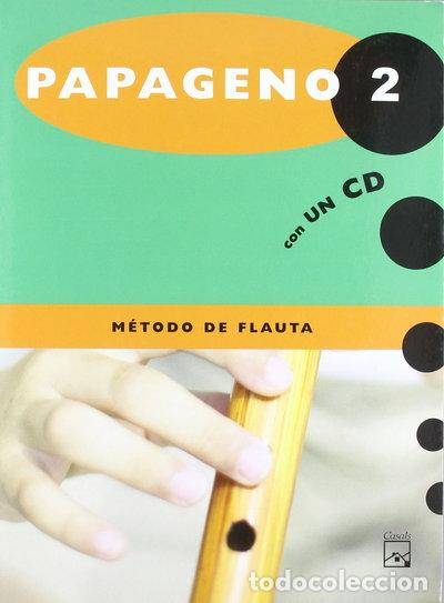 Libros: Papageno 2. M&eacute;todo de flauta- 9788421833209