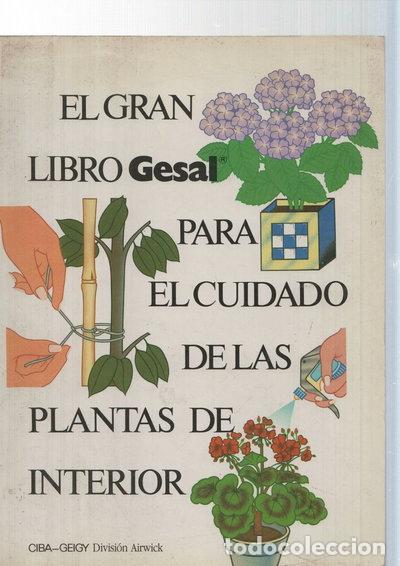 Libri di seconda mano: El gran libro Gesal para el cuidado de las plantas de interior- 9788470315145