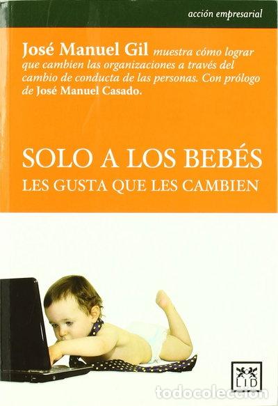 Libri di seconda mano: Solo a los beb&eacute;s les gusta que les cambien- 9788483565735