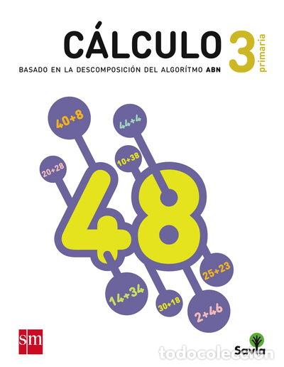 B&uuml;cher: Cuaderno de c&aacute;lculo: basado en la descomposici&oacute;n del algoritmo ABN. 3 Primaria- 9788467575989