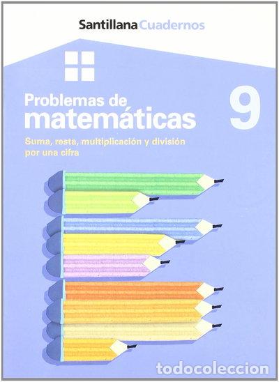 Libros: Cuadernos Problemas de Matem&aacute;ticas 9- 9788429474626