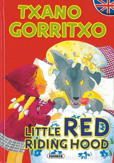 B&uuml;cher: Txano Gorritxo/Little Red Riding Hood- 9788467707458