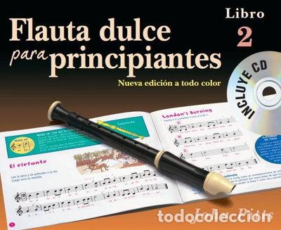 Libros: Flauta dulce para principiantes libro 2- 9781780389370