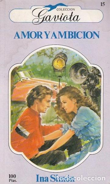 Libros: Amor y ambici&oacute;n- 8410534000100
