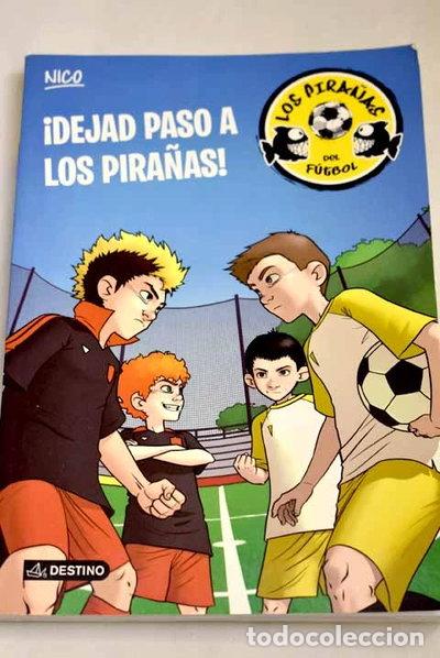 Libros: &iexcl;Dejad paso a los Pira&ntilde;as!- 9788408127918