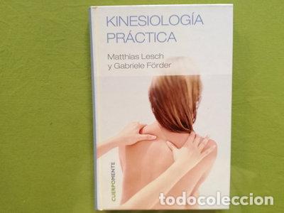 Libros: Kinesiolog&iacute;a Pr&aacute;ctica- 9788447352357