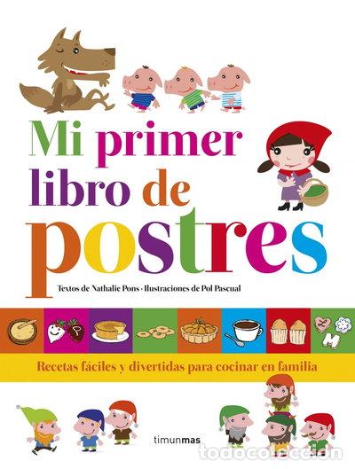 Libros: Mi primer libro de postres- 9788408152859
