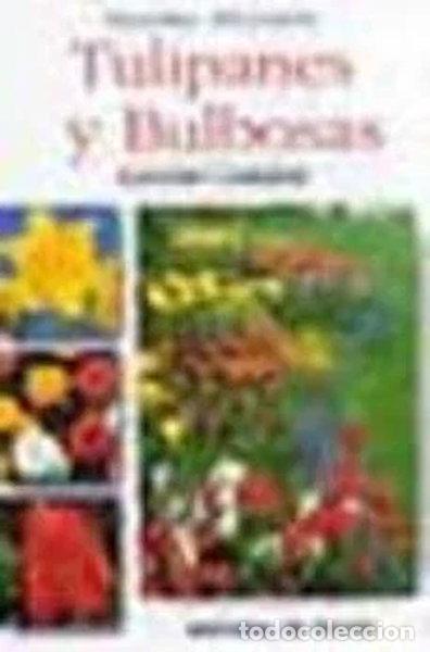 Libros: Tulipanes y Bulbosas- 9788431529338
