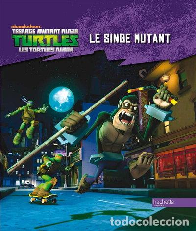 Libros: Tortues Ninja: Le singe mutant- 9782012276741