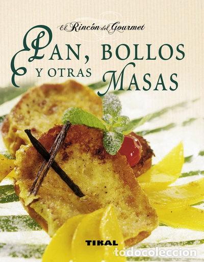 Libros: Pan, bollos y otras masas- 9788499281155