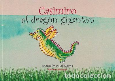 Libros: Casimiro, el drag&oacute;n gigant&oacute;n- 9788416797660