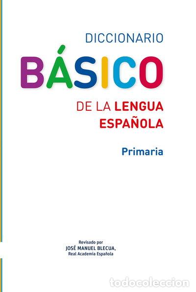 Libros: Diccionario B&aacute;sico de la lengua espa&ntilde;ola. Primaria- 9788467573763