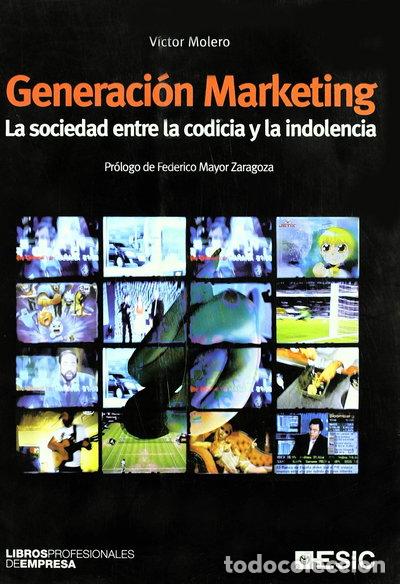 Libri di seconda mano: Generaci&oacute;n Marketing- 9788473564557
