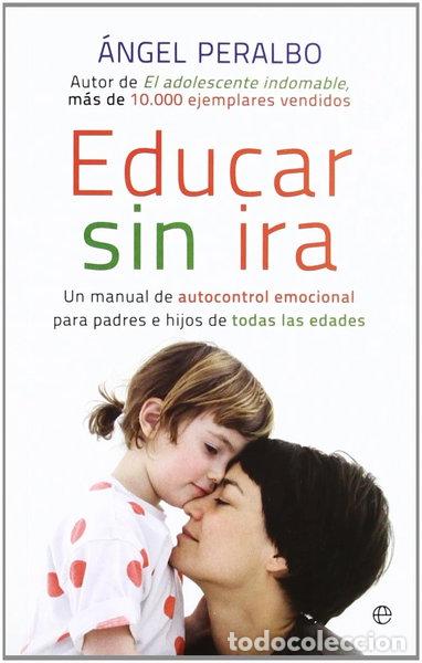 Libros: Educar sin ira- 9788499707570