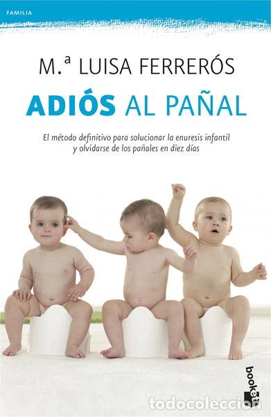 Libros: Adi&oacute;s al pa&ntilde;al- 9788408114543