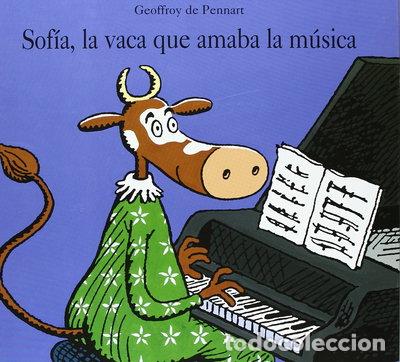 Libros: Sof&iacute;a, la vaca que amaba la m&uacute;sica- 9788484700272 - Foto 1