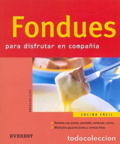 books: Fondues para disfrutar en compa&ntilde;&iacute;a- 9788424117122