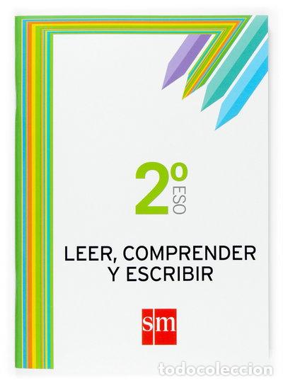 Libri di seconda mano: Leer, comprender y escribir. 2 ESO- 9788467515787