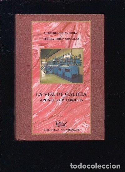 Libros: La Voz de Galicia: Apuntes hist&oacute;ricos- 9788492191116