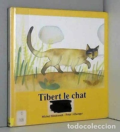 Libri di seconda mano: Tibert le chat- 9782866621353