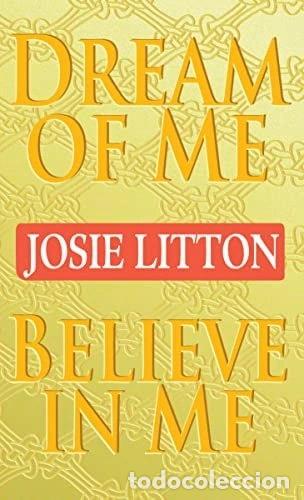 Livres: Dream of Me / Believe in Me- 9780553584363