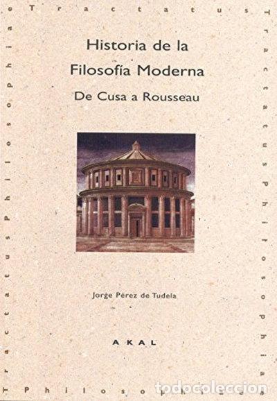 Livres: Historia De La Filosofia Moderna-de Cusa a Rosseau- 9788446005704