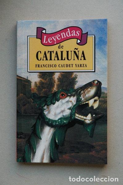 Libros: Leyendas de Catalu&ntilde;a- 9788449501418