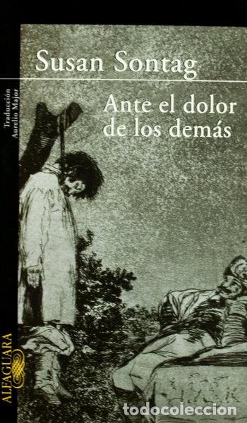 Libros: Ante el dolor de los dem&aacute;s- 9788420466705