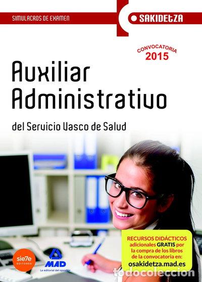 books: Auxiliar Administrativo de Osakidetza-Servicio Vasco de Salud. Simulacros de ...- 9788467650617