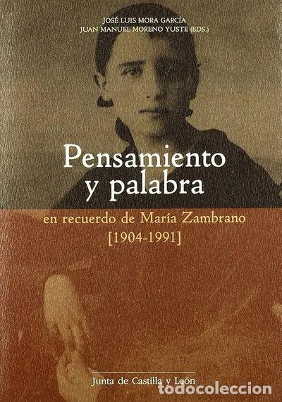 Libros: Pensamiento y palabra en recuerdo de Mar&iacute;a Zambrano (1904-1991)- 9788497183239