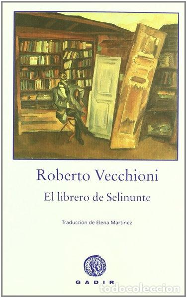 Libros: El librero de Selinunte- 9788493603380