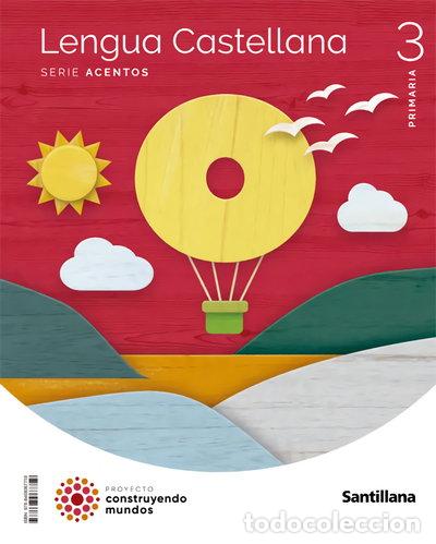 Livros em segunda m&atilde;o: Lengua Castellana Serie Acentos 3 Primaria Construyendo Mundos- 9788468067759