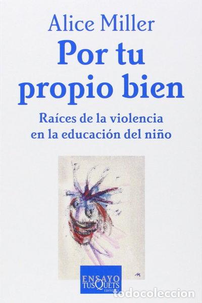 Libros: Por tu propio bien- 9788483105672