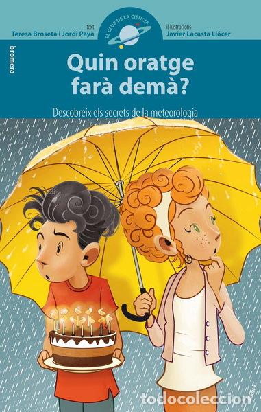 books: Quin oratge far&agrave; dem&agrave;?- 9788490266670