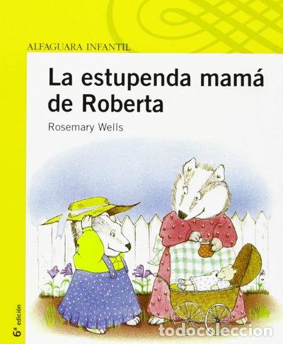 B&uuml;cher: La estupenda mam&aacute; de Roberta- 9788420468037