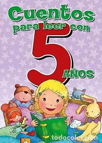 Libros: Cuentos para leer con 5 a&ntilde;os- 9788491783909