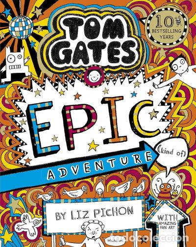 Livros em segunda m&atilde;o: Tom Gates 13: Epic Adventure (kind of)- 9781407193557