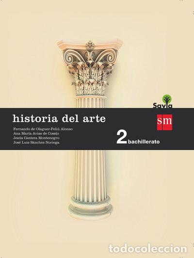 books: Historia del arte. 2 Bachillerato. Savia- 9788467587180