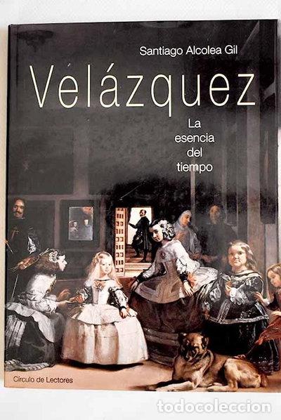 books: Vel&aacute;zquez: La esencia del tiempo- 9788422675563
