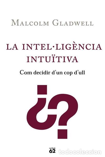 Libros: La Intel&middot;lig&egrave;ncia Intuitiva- 9788429756678