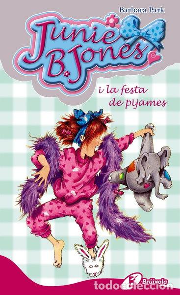 Libros: Junie B. Jones i la festa de pijames- 9788499060996