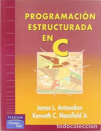 B&uuml;cher: Programaci&oacute;n estructurada en C- 9788489660236