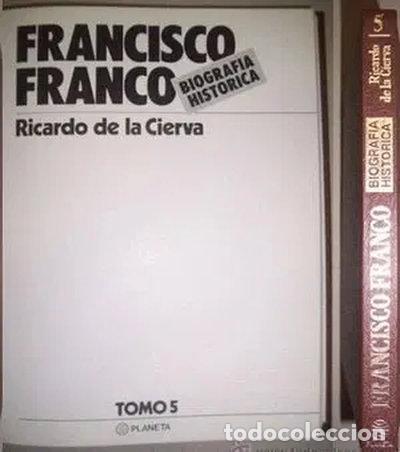 Livros em segunda m&atilde;o: Francisco Franco. Biograf&iacute;a Hist&oacute;rica. Tomo 5- 9788485753581