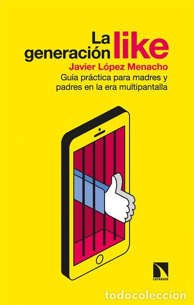 Libros: La generaci&oacute;n Like- 9788413521626