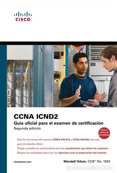 Libros: CCNA ICND2. Gu&iacute;a Oficial para el examen de Certificaci&oacute;n- 9788483224434